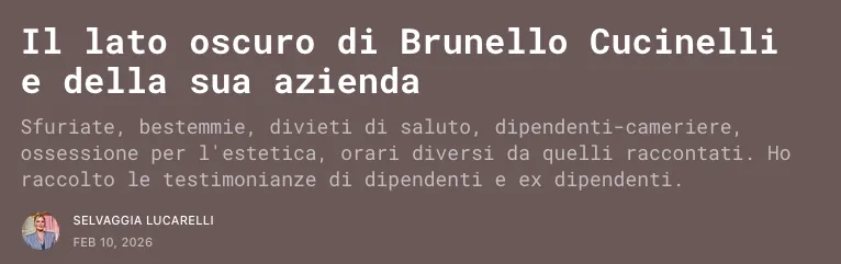 Anteprima dell'articolo sul lato oscuro di Brunello Cucinelli e della sua azienda